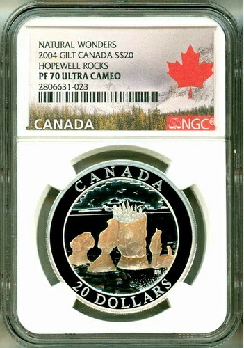 2004年 カナダ S$20 ギルト ナチュラル ワンダーズ ホープウェル ロックス NGC PF70 ウルトラ カメオ