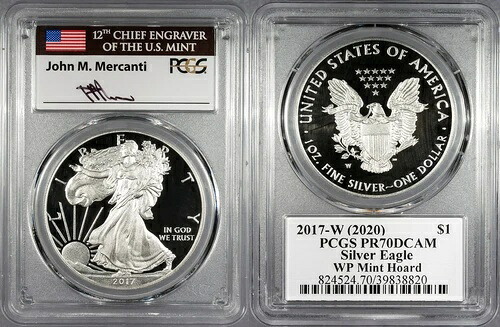2017年（2020年）-W プルーフ シルバー イーグル ウェストポイント ミント ホード; メルカンティ PCGS PR-70 DCAM
