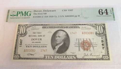 チャーター番号1567、$10、1929年タイプ2、デラウェア州ドーバー、PMG/EPQ 64