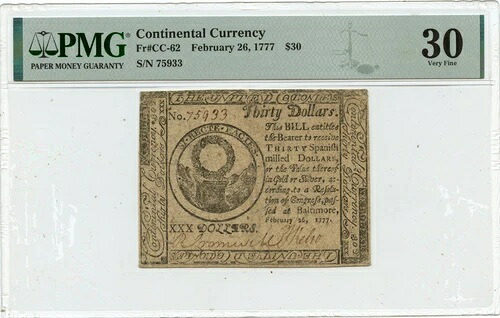 1777年 2月26日 $30 大陸通貨 FR#CC-62 PMG VF30 ボルチモア-