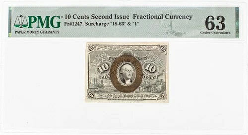 Fr-1247、10c 第二号、米国分数通貨、PMG 63-
