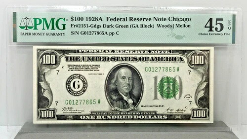 1928年 - アメリカ $100 連邦準備銀行紙幣幣 PMG XF 45 EPQ GA ブロック -