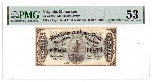 1868年 25セント トゥエンティファイブ ファースト・ナショナル・オイスター・バンク 残余紙幣 モナコン VA PMG 53