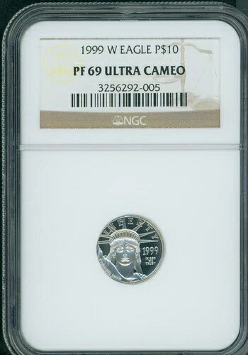 1999-W 10 ドル プラチナ イーグル 自由の女神像 1/10 オンス NGC PR69 プルーフ PF69 !!!