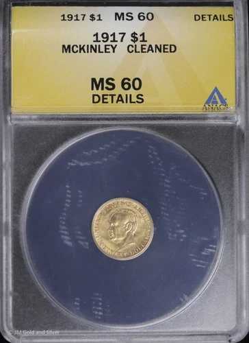 1917年 1ドル金貨 マッキンリー記念 ANACS MS 60 詳細 (BU 未流通) 記念