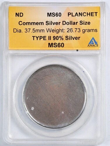 記念銀貨ブランクプランシェット - タイプ2 90%銀 MS60 ANACS 000594
