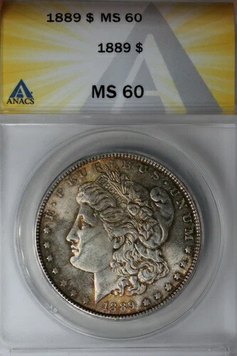 1889 ANACS MS 60 モルガン銀貨、ミス・リバティ・ヘッド・ドル、1ドル
