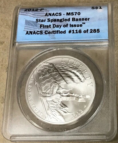 2012P 星条旗 シルバー $1 ANACS MS70 発行初日 送料無料