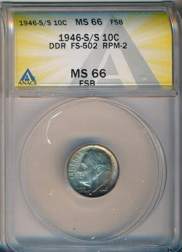 1946年S/S ルーズベルト シルバーダイム ミントエラー **ANACS DDR FS-502 RPM-2 MS 66 FSB**