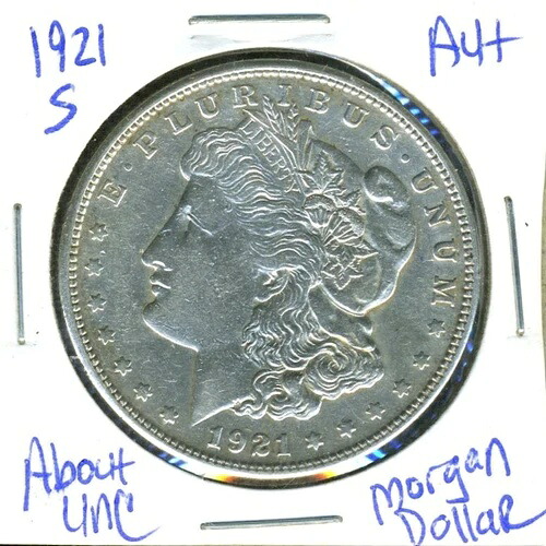 1921年 S AU モルガンドル 100セント 未流通 90%銀 US $1 コイン #929