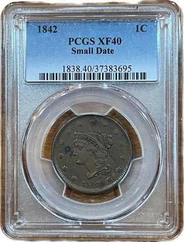 1842年 1セント スモールデイト ブレイド ラージセント PCGS XF40 セミキー 希少な初期銅貨
