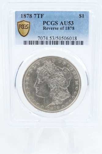 1878-P PCGS AU53 7TF 1878年モルガンドル通常貨幣裏面