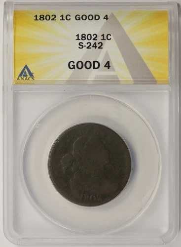 1802年 S-242 ドレープバスト ラージセント 1セント 良品 4 ANACS