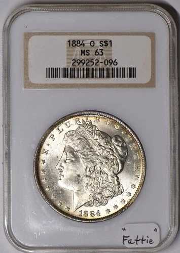 1884-O モルガン ドル NGC MS-63; 「ファッティ」