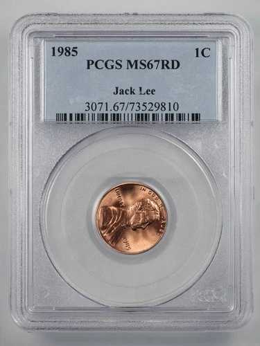 1985年リンカーン記念セント PCGS MS67RD - 希少ジャック・リー・コレクション・ペディグリー