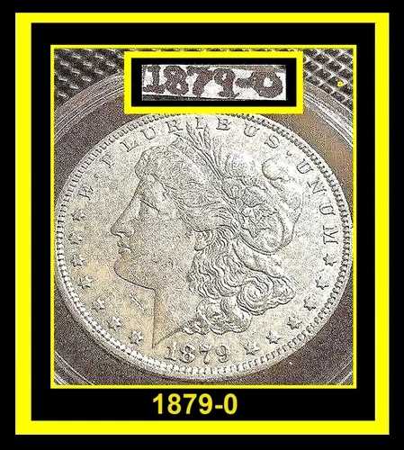 1879 O | モーガン シルバードル (発行枚数 \u003d 2,887,000) AU 良好日付入り