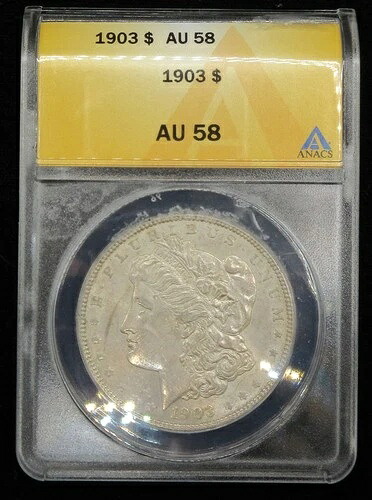 1903年 ANACS AU 58 モルガン銀貨、アメリカ合衆国 $1、セミキー