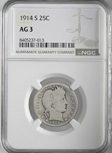 1914年-S 25C バーバーシルバークォーター サンフランシスコ造幣局 NGC AG3 #8405237-013-