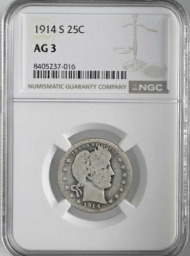 1914-S 25セント バーバー シルバー クォーター サンフランシスコ造幣局 NGC AG3 #8405237-016