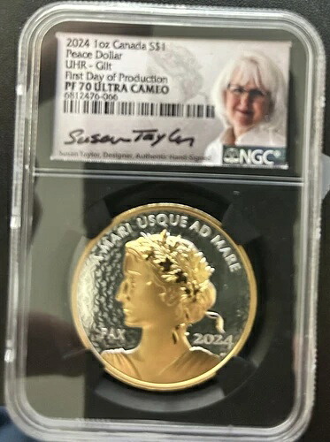 2024 シルバー カナダ ギルト ゴールド $1 ピースダラー UHR テイラー 1 オンス NGC PF 70