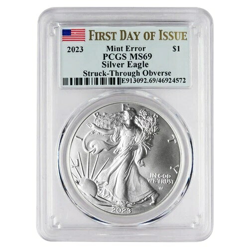 2023年 $1 アメリカンシルバー イーグル PCGS MS69 FDOI ミントエラー 表面ストラックスルー-