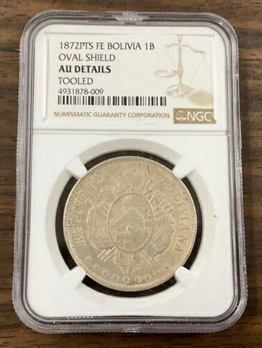 1872 PTS FE ボリビア 1B - オーバル シールド - NGC AU 詳細。