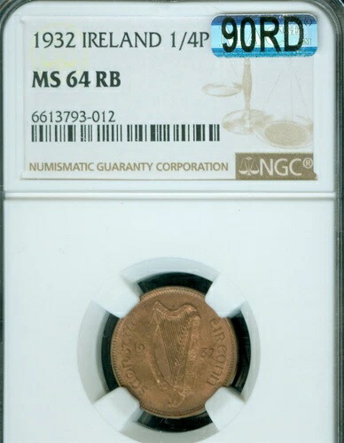 1932年 アイルランド 1/4P ファーシング NGC MS64 RB PQ MAC 90RD チェリーレッド *