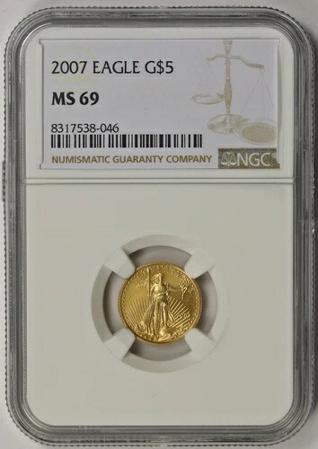2007 ゴールドイーグル 5 ドル 10 分の 1 オンス MS 69 NGC 1/10 オンス。