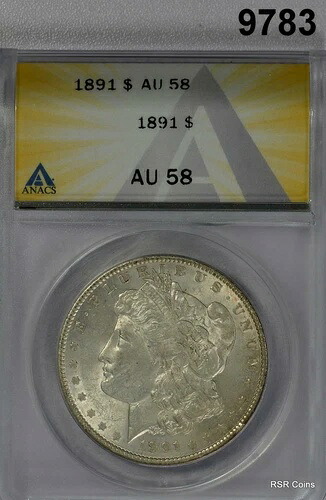 1891年 モルガン銀貨 ANACS認定 AU58 オリジナル希少日付！ #9783