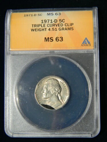 1971-D ジェファーソン ニッケル 5C トリプルクリップド アット K\u003d7:00(10%)、4&10(リム)、ANACS MS-63