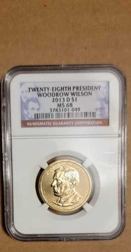 2013 D ウッドロウ・ウィルソン 1ドル NGC MS 68 第28代大統領 大統領記念 1ドル