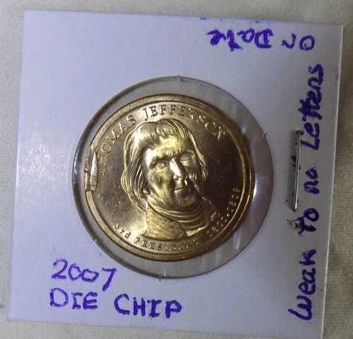 エラー 2007年 トーマス・ジェファーソン大統領ドル硬貨 造幣局エラーおよびダイチップ