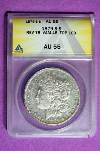 1879 S Rev '78 ANACS AU55 モルガン銀貨 #B35030