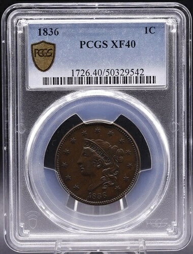 1836年 コロネットヘッド ラージセント PCGS XF40 チョイスチョコレートトーン ? N-6 R-2 バラエティ