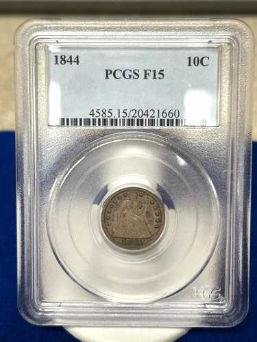 1844年 シーテッド・リバティ・ダイム - F15 - PCGS - 少量発行