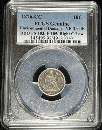 1876年 CC 10セント PCGS VF 詳細、Fortin-105~DDO、右C低~ R5+ 着席自由の女神像~ZB27