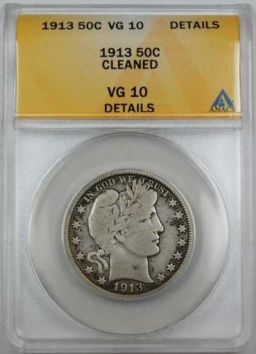1913年バーバー銀貨ハーフドル、ANACS VG-10詳細、クリーニング済み、状態良好