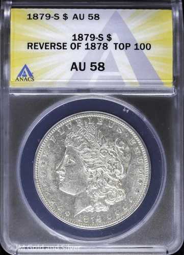 1879-S 1ドルモルガン銀貨 ANACS AU 58 | 1878年トップ100の裏面