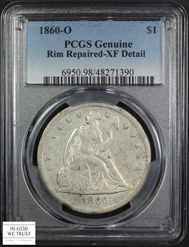 1860年 O 自由の女神像 銀貨 $1 PCGS XF 詳細 - 縁修復済み