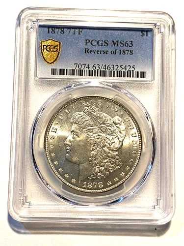 #A7058、モルガン銀貨 PCGS 1878 7TF 裏面 1878 MS 63 ゴールドシールド｜WORLD RESOURCE【QUEEN店】