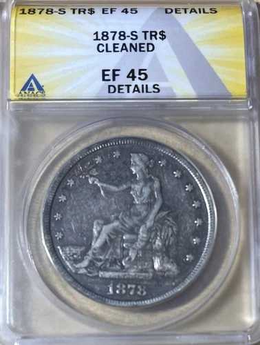 1878-S ANACS XF45 詳細！貿易銀貨