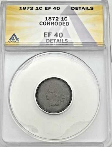 1872年 インディアンヘッド セントペニー ANACS EF40 XF40 グレード エクストラファイン IHC USA 1C ブロンズ
