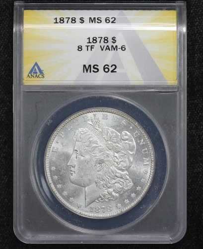 1878年 モルガン・ダラー 8枚羽根 VAM-6 ANACS MS62 4II1
