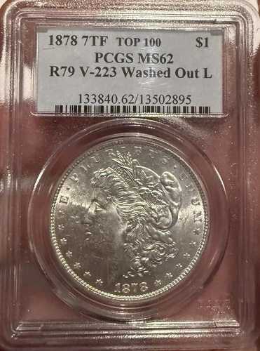 1878 7TF R79 モーガン銀貨 PCGS MS62 VAM-223 ウォッシュアウト L 158,950円