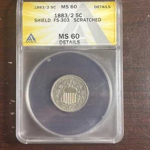 1883/2 シールドニッケル オーバーデート FS-303 - MS60 未流通 UNC 詳細 ANACS