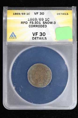 1869/69年インディアンセントANACS RPD FS-301 Snow-3 VF30 詳細腐食3H5U