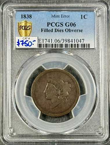 1838年 コロネットヘッド ラージセント エラー PCGS G06 フィリングダイ 希少サバイバー