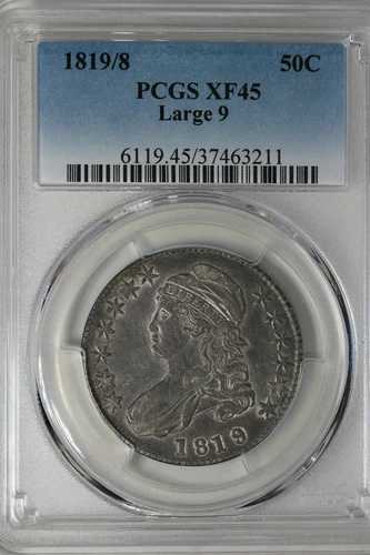 1819/8 PCGS XF45 LARGE 9 1800年代 キャップドバストハーフダラー、バスト