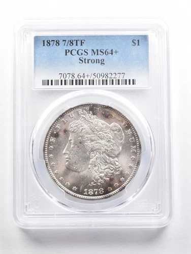 1878年 7/8TF モルガン銀貨 強力 MS64+ PCGS トーンスポット *6075