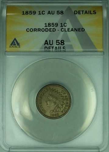1859年インディアンヘッドセント1セントANACS AU-58詳細腐食洗浄済み（10）｜WORLD RESOURCE【QUEEN店】 89,540円